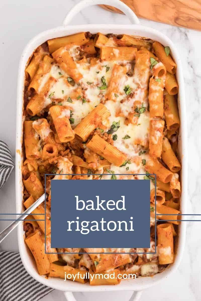 Baked Rigatoni (Easy Dinner Recipe!) A Joyfully Mad Kitchen