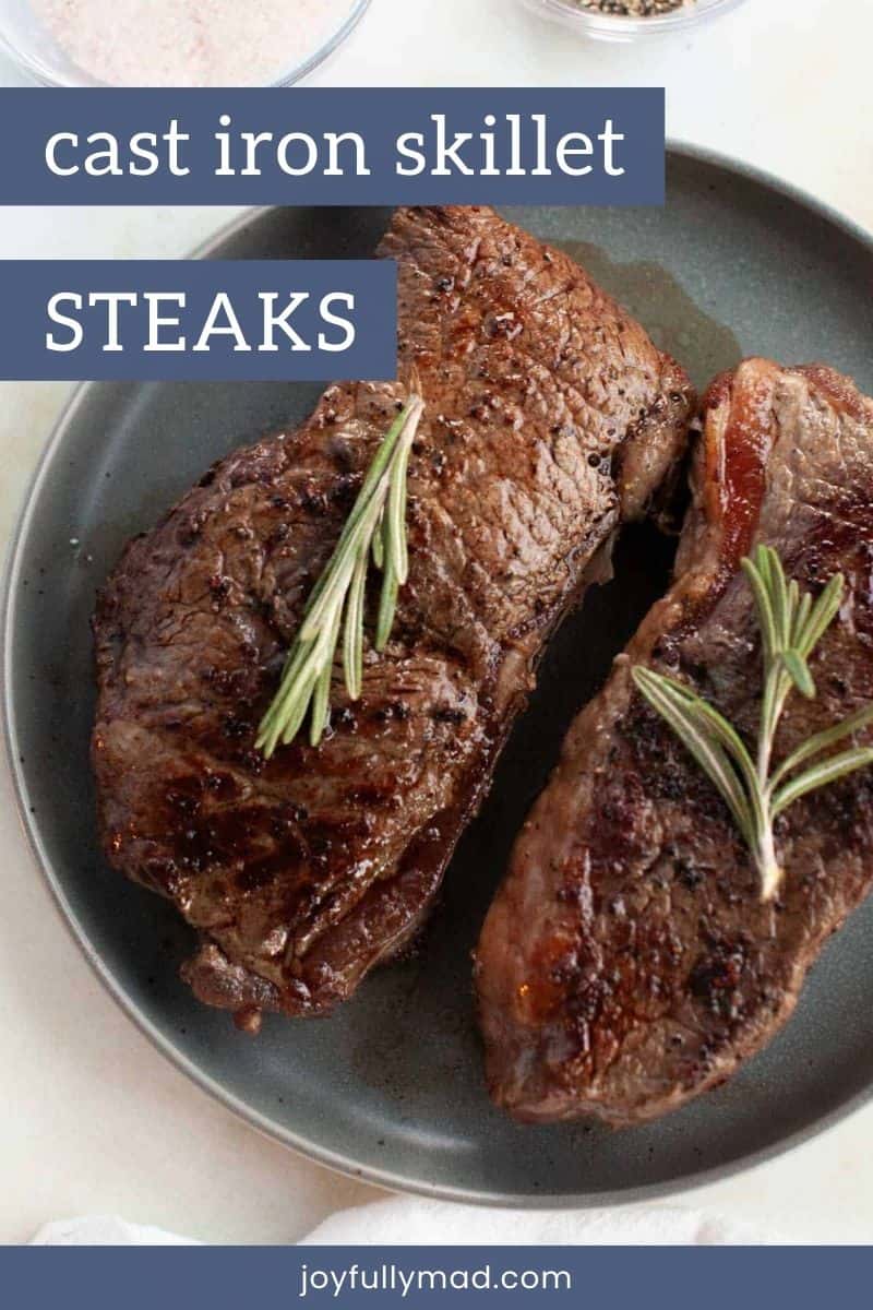 Easy Cast Iron Skillet Steak Recipe A Joyfully Mad Kitchen