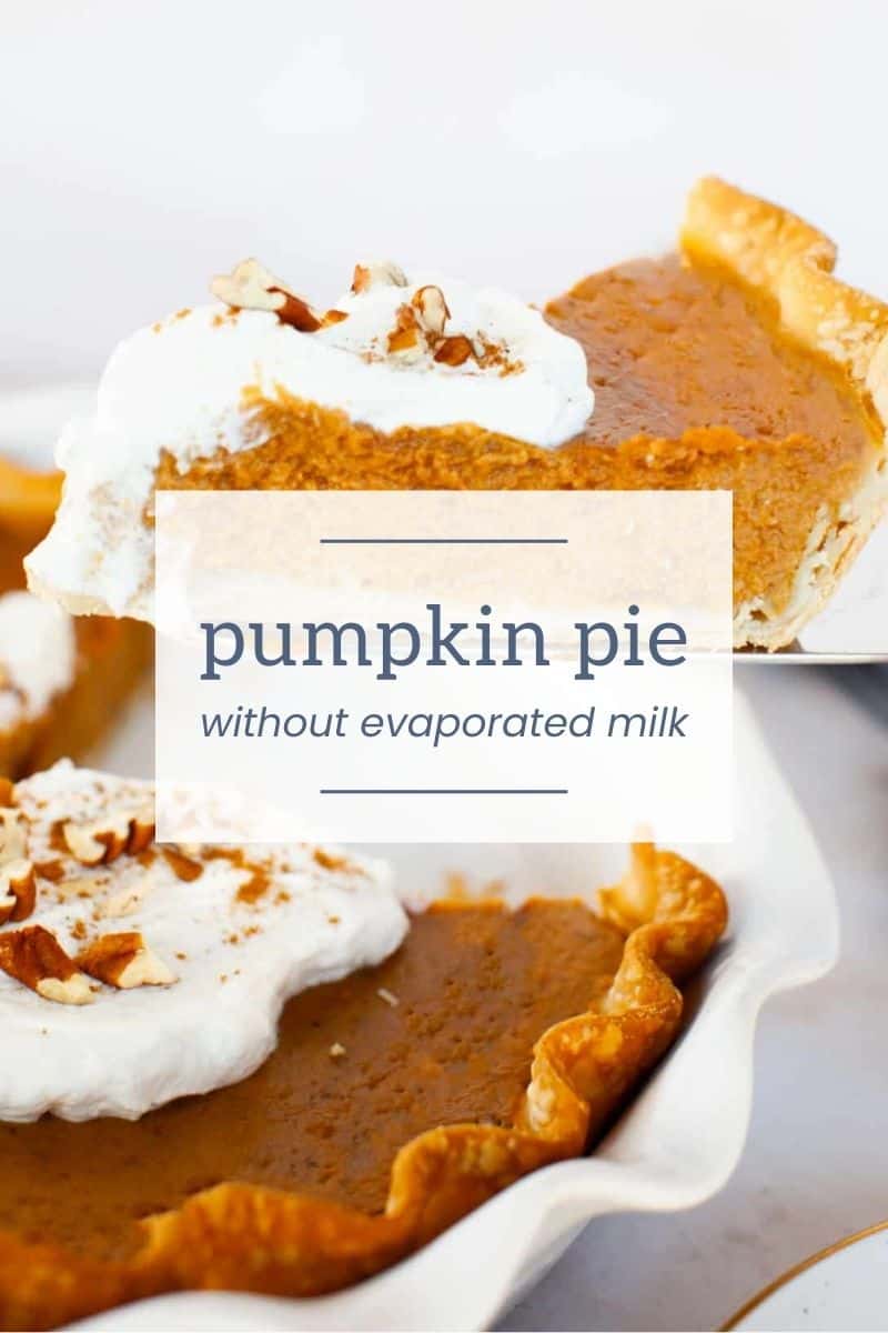 Pumpkin Pie without Evaporated Milk A Joyfully Mad Kitchen