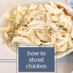 A plate of shredded chicken with a sprig of rosemary, accompanied by a detailed guide on how to shred chicken.