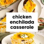 A serving of chicken enchilada casserole with melted cheese is plated, with the remaining dish in a glass baking pan nearby.