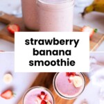 Two jars of strawberry banana smoothie topped with sliced strawberries and bananas, placed on a wooden board with fruit pieces scattered around.