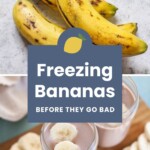 Two ripe bananas on a countertop above a sign that reads "Freezing Bananas Before They Go Bad," with banana slices and smoothies pictured below.