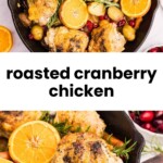 A skillet with roasted chicken thighs, halved oranges, potatoes, carrots, cranberries, and rosemary sprigs.
