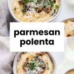 Two bowls of creamy polenta topped with sautéed mushrooms, grated parmesan cheese, and fresh herbs, with the text “parmesan polenta” and the website “joyfullymad.com” visible.