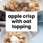 Two plates of apple crisp with oat topping, each served with a scoop of vanilla ice cream, displayed on a cloth napkin. Text overlay reads: “apple crisp with oat topping.”.